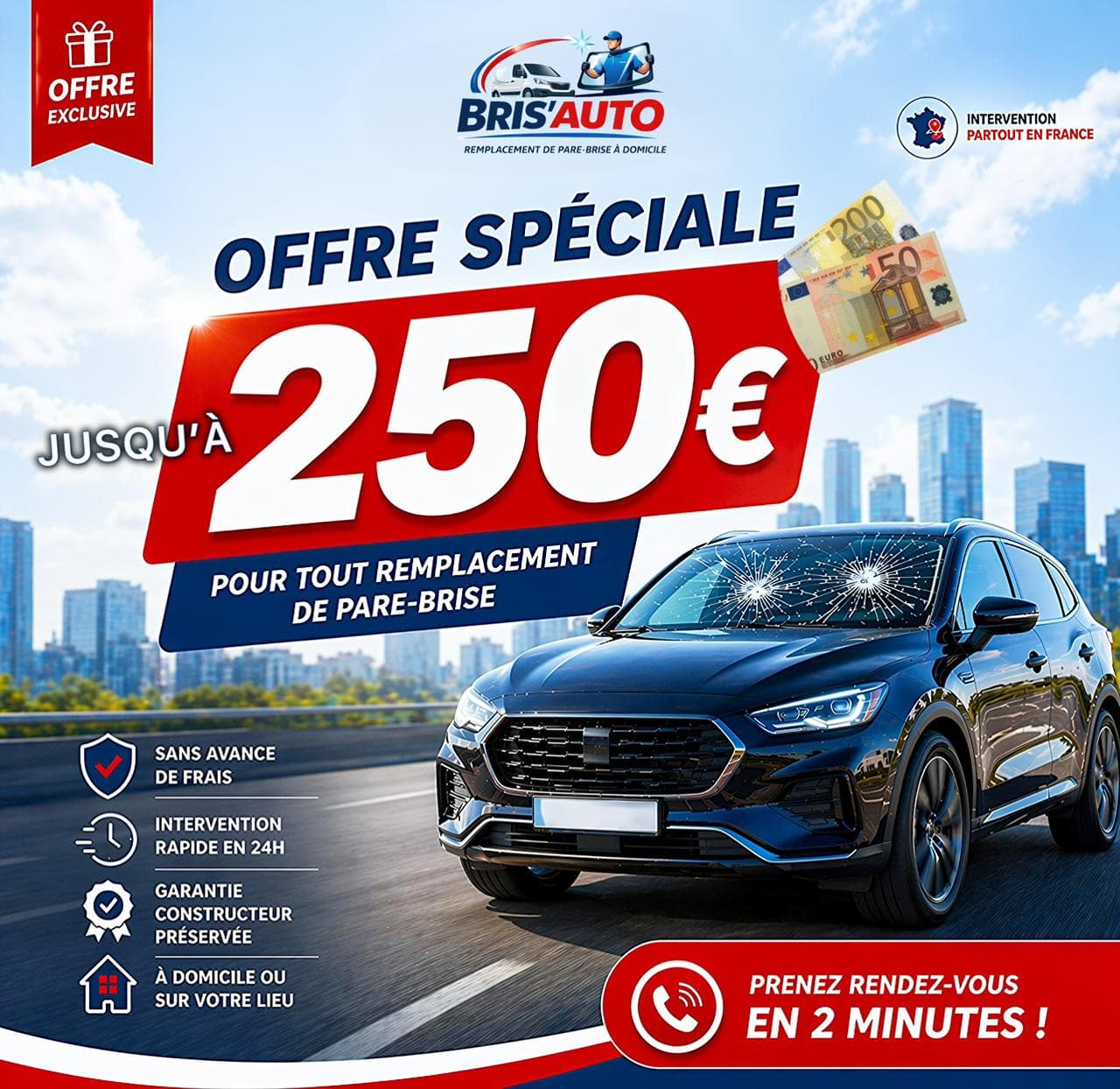 Offre spéciale 250 € pour tout remplacement de pare-brise — Bris'Auto
